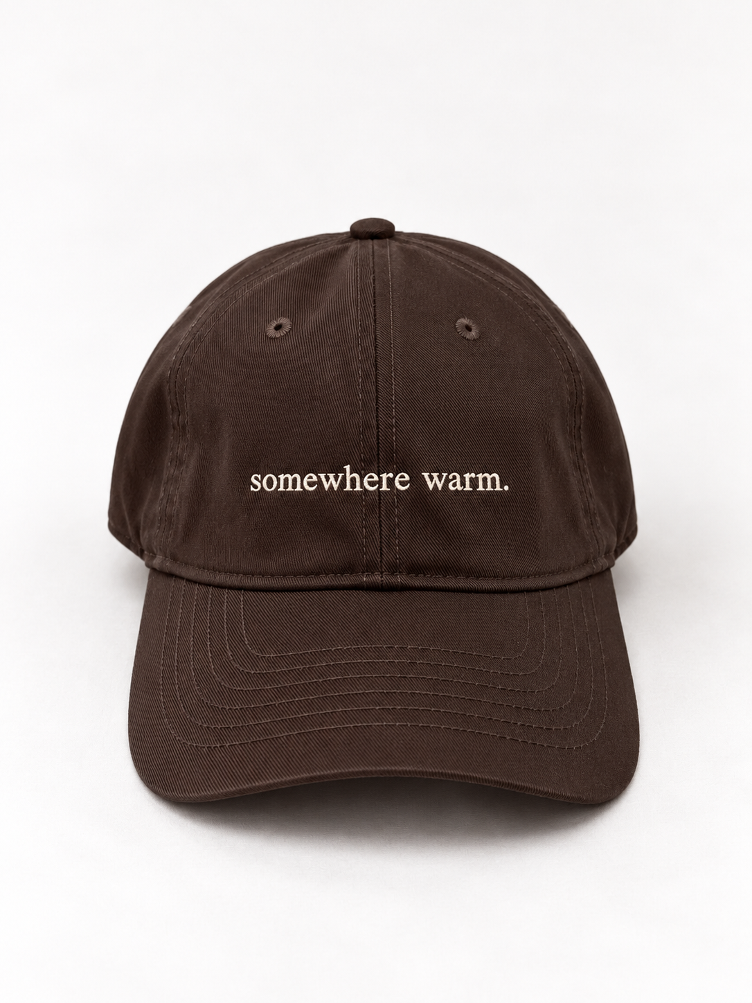 somewhere warm.